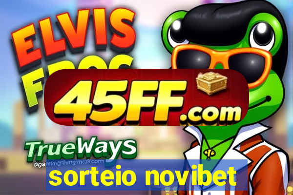 sorteio novibet
